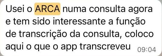 Depoimento de médico sobre a A.R.C.A